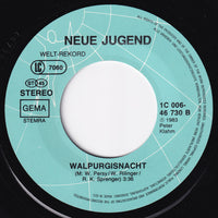 Neue Jugend : Walpurgisnacht (7", Single)