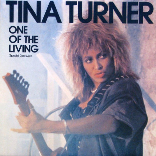 Tina Turner : One Of The Living (12")