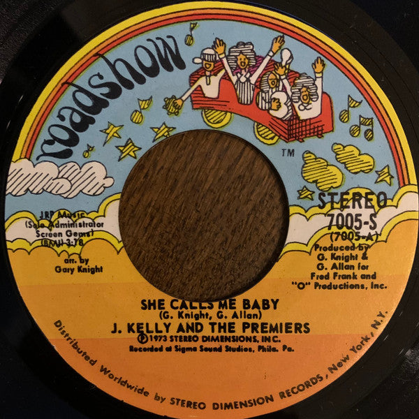 J. Kelly And The Premiers : She Calls Me Baby (7")
