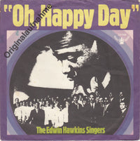 The Edwin Hawkins Singers* : Oh, Happy Day (7", Single, Mono)