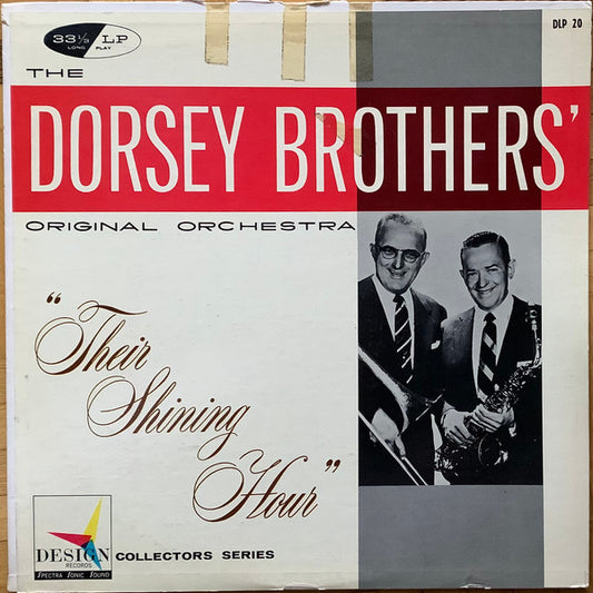 The Dorsey Brothers' Original Orchestra* : Their Shining Hour (LP, Comp, Mono)