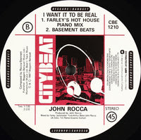John Rocca : I Want It To Be Real (The Ultimate Mixes '87) (12")