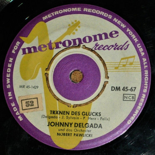 Johnny Delgada* : Tränen Des Glücks (7", Single)