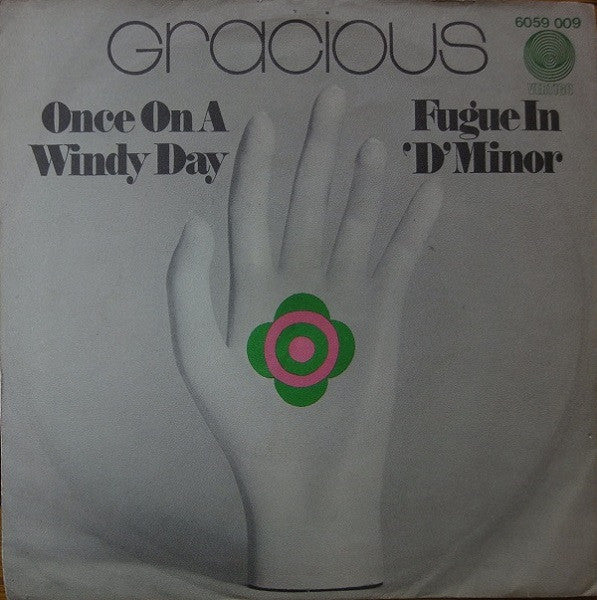 Gracious : Once On A Windy Day / Fugue In 'D' Minor (7", Single)
