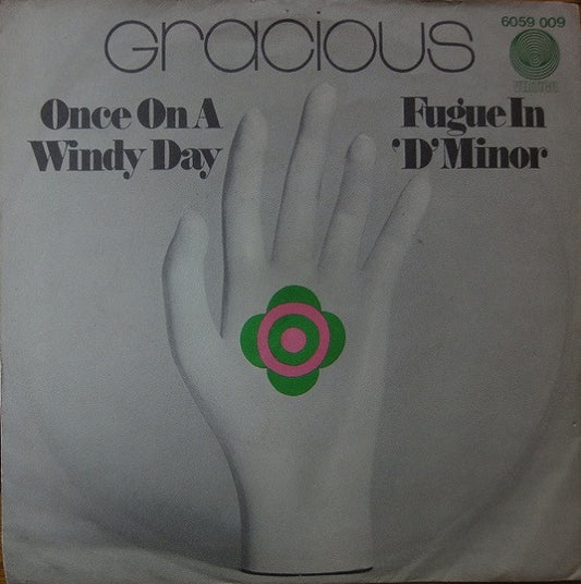 Gracious : Once On A Windy Day / Fugue In 'D' Minor (7", Single)