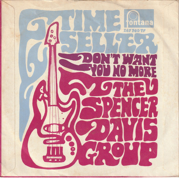 The Spencer Davis Group : Time Seller (7", Single, Mono)