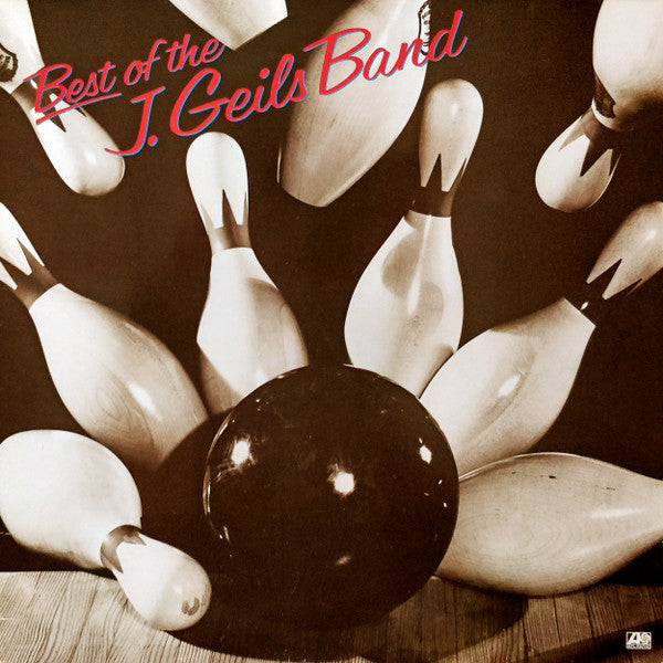 The J. Geils Band : Best Of The J. Geils Band (LP, Comp, RP)