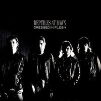 Reptiles At Dawn : Dressed In Flesh (LP, Album)