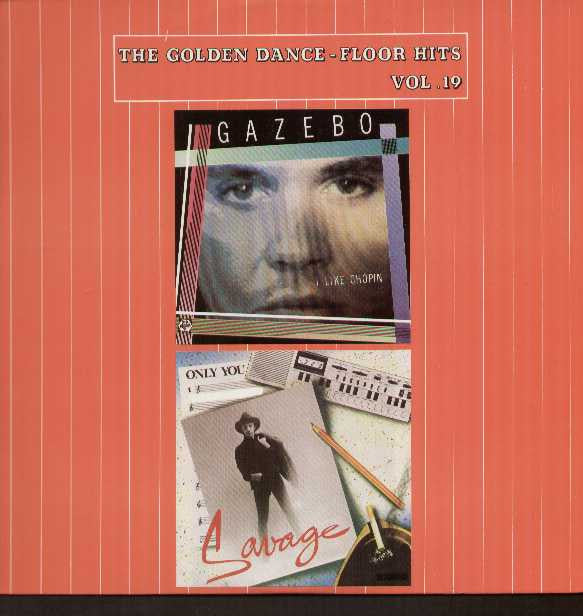 Gazebo / Savage : The Golden Dance-Floor Hits Vol. 19 (12")
