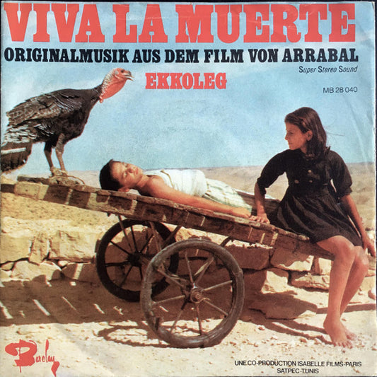Various : Viva La Muerte (Originalmusik Aus Dem Film Von Arrabal) (7", Single)