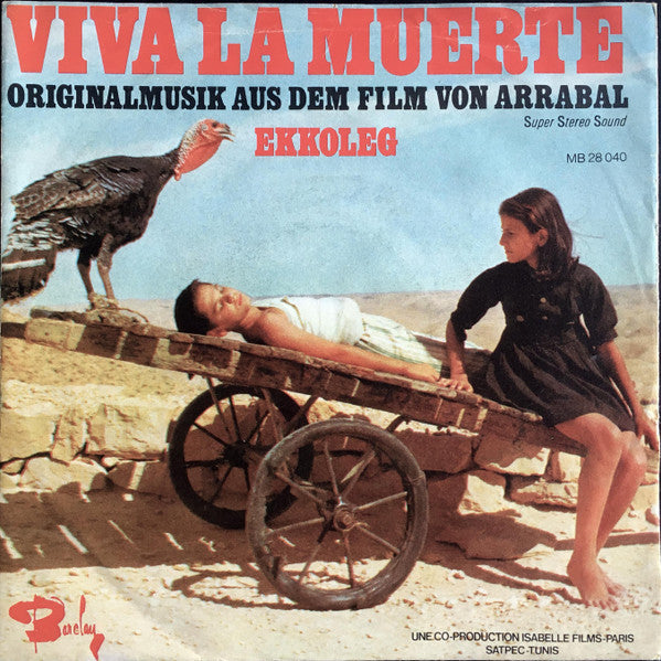 Various : Viva La Muerte (Originalmusik Aus Dem Film Von Arrabal) (7", Single)