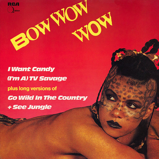 Bow Wow Wow : I Want Candy (12", MiniAlbum)