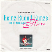 Heinz Rudolf Kunze : Dein Ist Mein Ganzes Herz (7", Single)