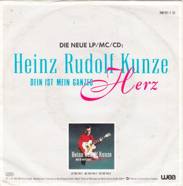 Heinz Rudolf Kunze : Dein Ist Mein Ganzes Herz (7", Single)