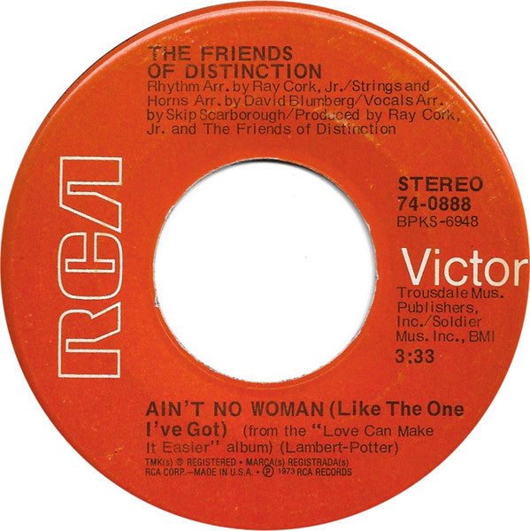 The Friends Of Distinction : Easy Evil / Ain't No Woman (Like The One I've Got)  (7", Single)