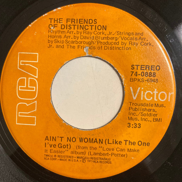The Friends Of Distinction : Easy Evil / Ain't No Woman (Like The One I've Got)  (7", Single)