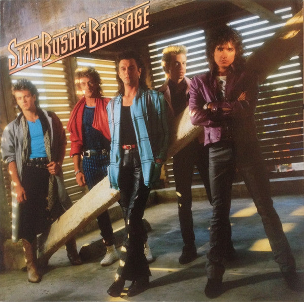 Stan Bush & Barrage (3) : Stan Bush & Barrage (LP, Album)