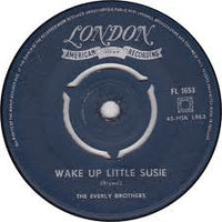 Everly Brothers : Wake Up Little Susie (7")