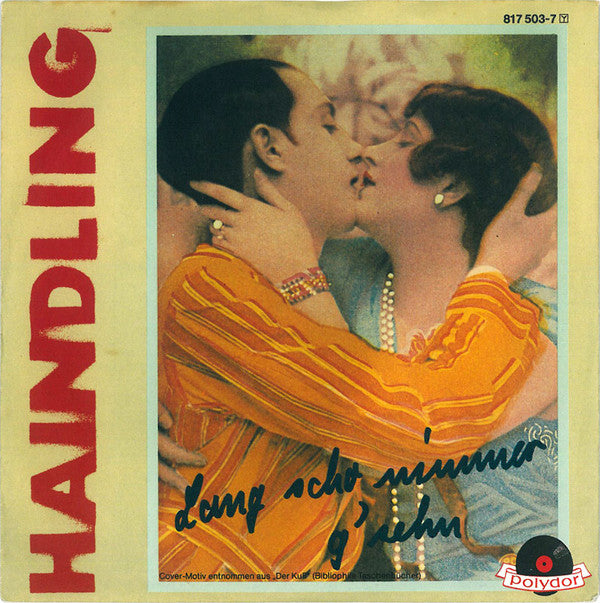 Haindling : Lang Scho Nimmer G'sehn (7", Single)