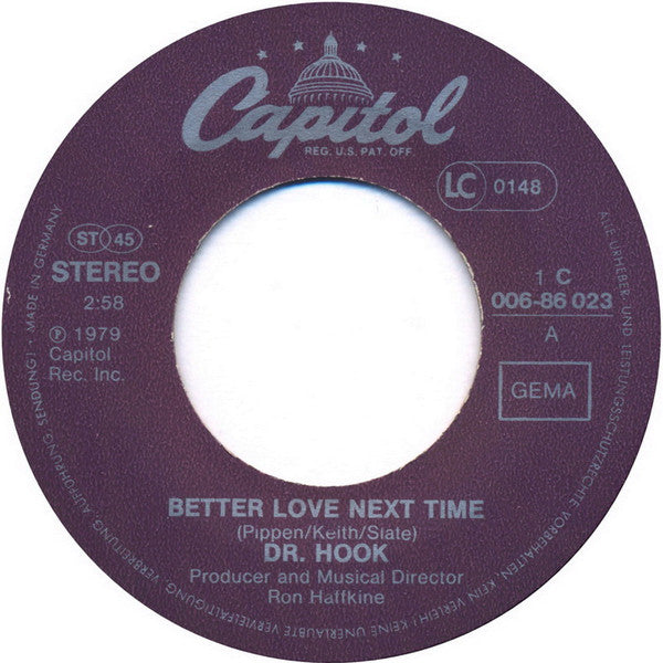 Dr. Hook : Better Love Next Time (7", Single)