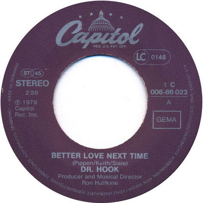 Dr. Hook : Better Love Next Time (7", Single)