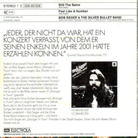 Bob Seger And The Silver Bullet Band : Still The Same (7", Single)