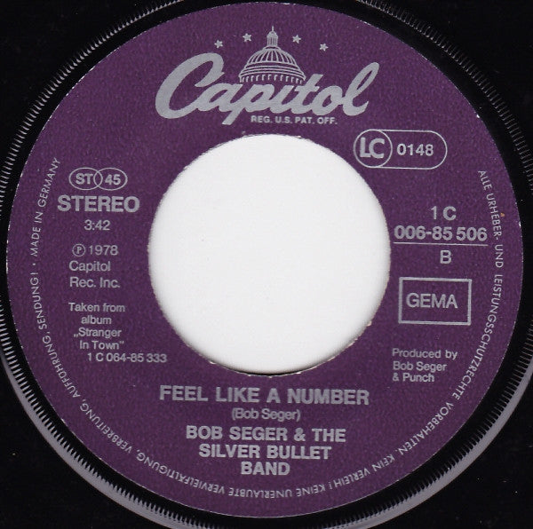 Bob Seger And The Silver Bullet Band : Still The Same (7", Single)