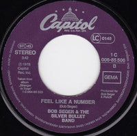 Bob Seger And The Silver Bullet Band : Still The Same (7", Single)