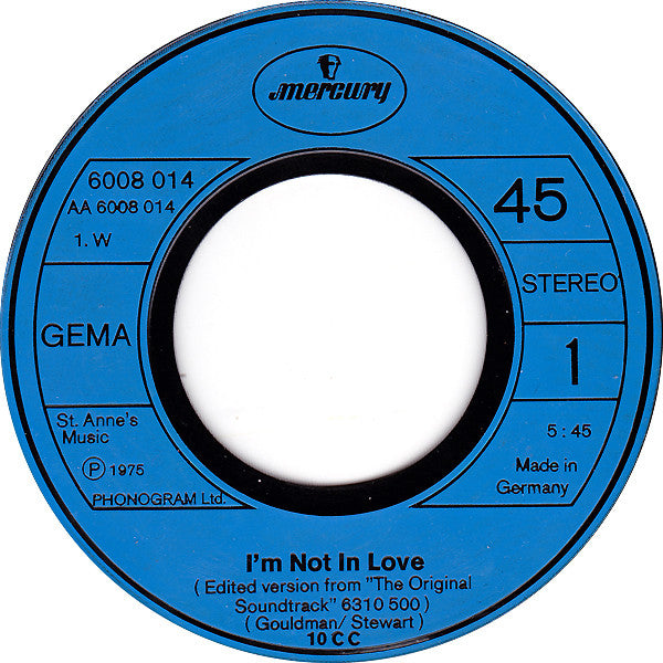 10CC : I'm Not In Love (7", Single)