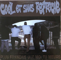 Cool Et Sans Reproche : Plus Français Que Moi Tu Meurs (LP, Album)