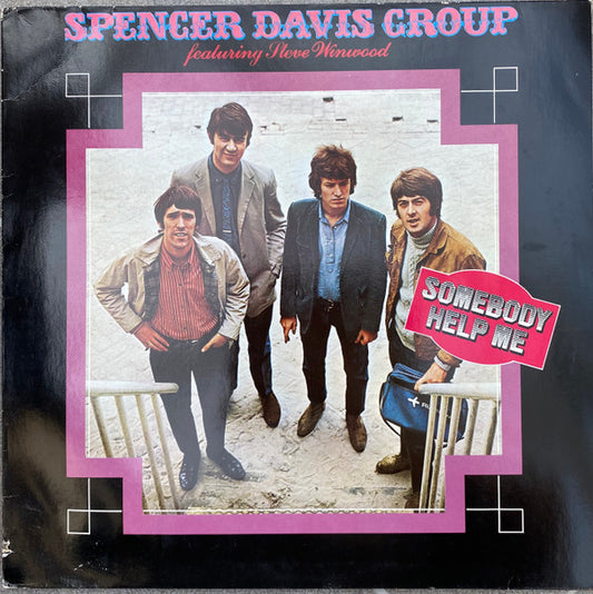 Spencer Davis Group* Featuring Steve Winwood : Somebody Help Me (LP, Comp, RE)