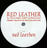 Peaches And Gonzales* : Red Leather (12")