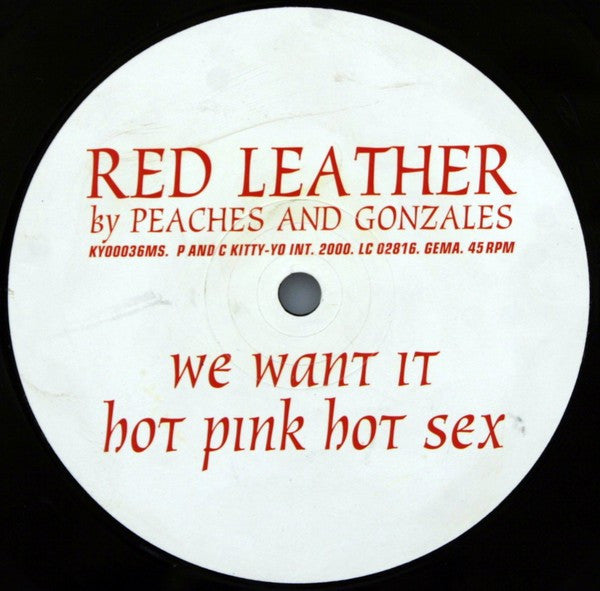 Peaches And Gonzales* : Red Leather (12")