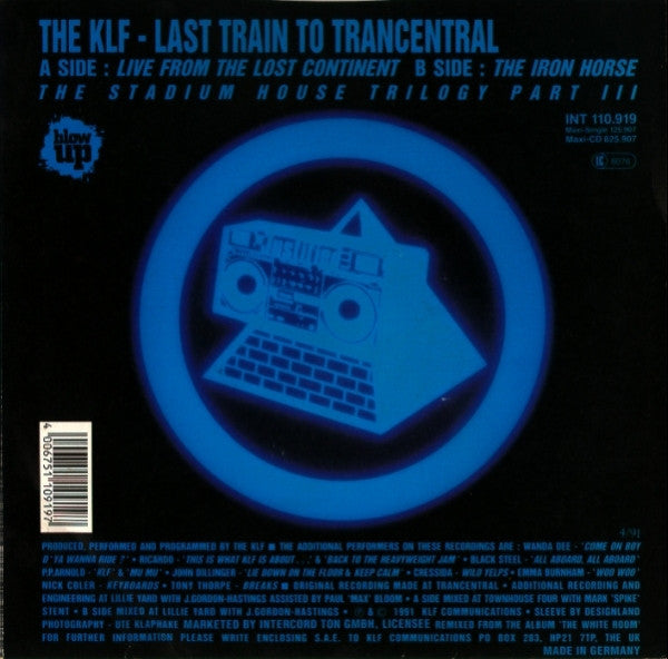 The KLF : Last Train To Trancentral (Live From The Lost Continent) (7", Single)