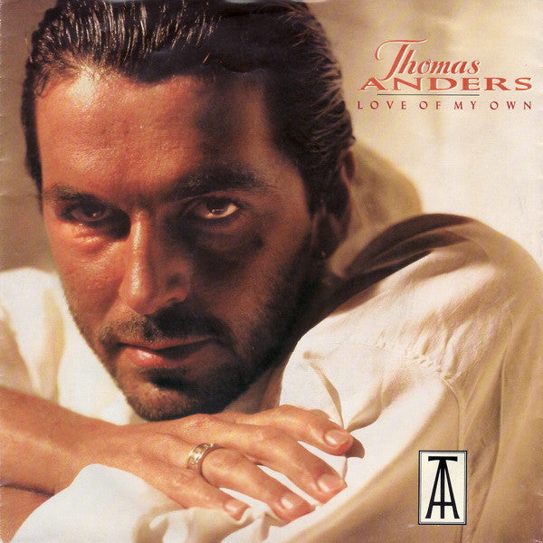 Thomas Anders : Love Of My Own (7", Single, Lar)