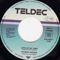 Thomas Anders : Love Of My Own (7", Single, Lar)