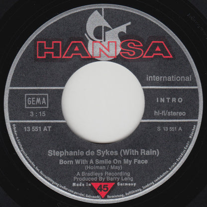Stephanie De Sykes* With Rain (17) : Born With A Smile On My Face (7", Single)