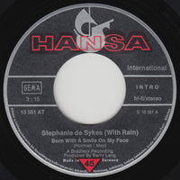 Stephanie De-Sykes With Rain (17) : Born With A Smile On My Face (7", Single)