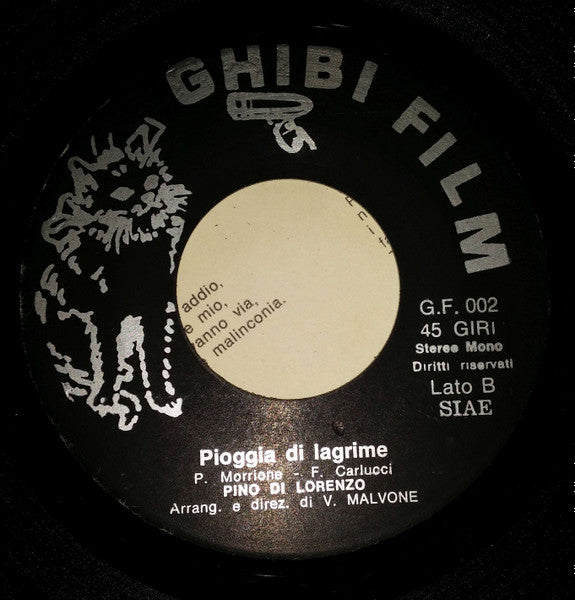 Pino Di Lorenzo : A Te... Salsomaggiore / Pioggia Di Lacrime (7")