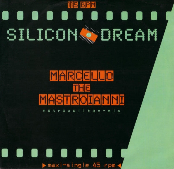 Silicon Dream : Marcello The Mastroianni (Metropolitan-Mix) (12", Maxi)