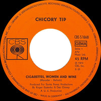 Chicory Tip : Cigarettes, Women And Wine (7", Single)