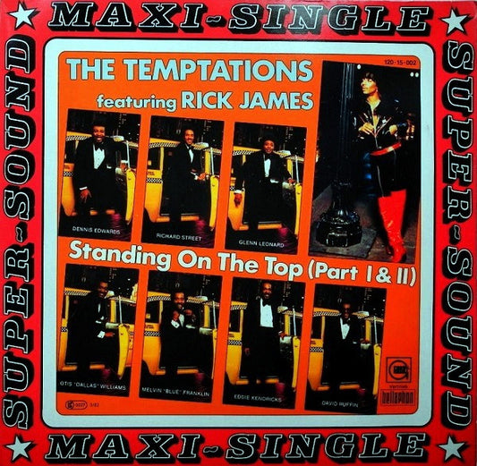 The Temptations Featuring Rick James : Standing On The Top (Part 1 & 2) (12", Maxi)