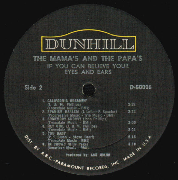 The Mama's And The Papa's* : If You Can Believe Your Eyes And Ears (LP, Album, Mono)