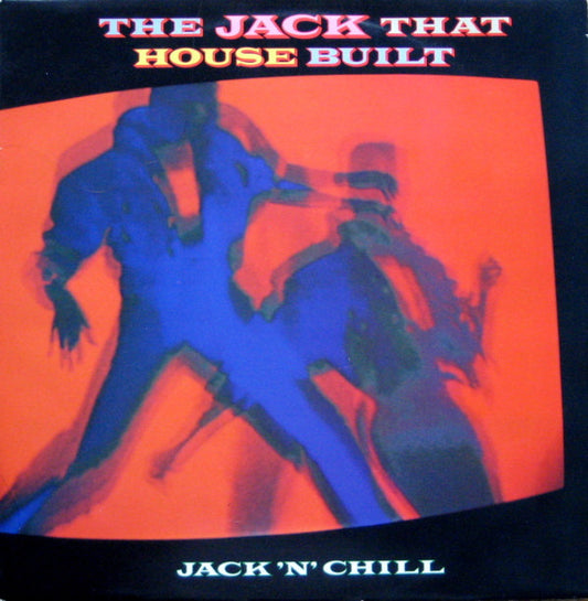 Jack 'N' Chill : The Jack That House Built (12", Pic)