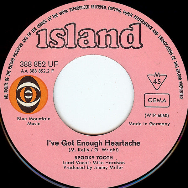 Spooky Tooth : Son Of Your Father / I've Got Enough Heartache (7", Single, Mono)