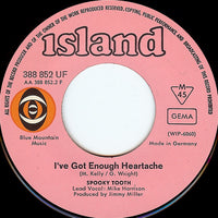 Spooky Tooth : Son Of Your Father / I've Got Enough Heartache (7", Single, Mono)