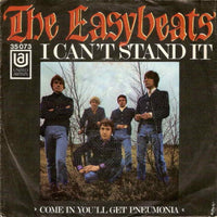 The Easybeats : I Can't Stand It (7", Single)