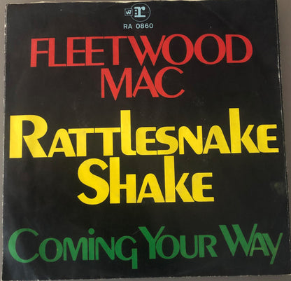 Fleetwood Mac : Rattlesnake Shake / Coming Your Way (7", Single)