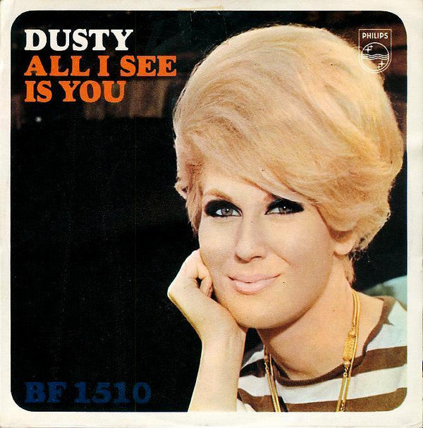 Dusty* : All I See Is You (7", Sol)