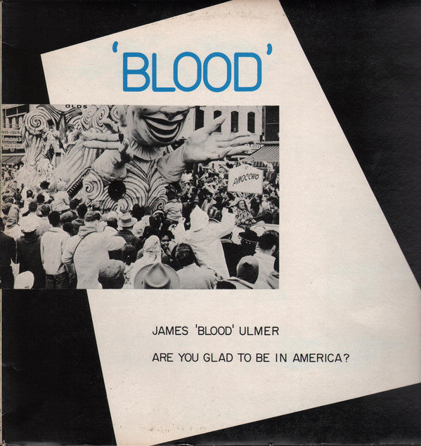 James 'Blood' Ulmer* : Are You Glad To Be In America? (LP, Album)